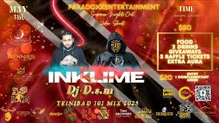 YUH KNOW TRINIBAD 101 MIX  (KLION ,REBELSIXX , WACKO DAN, KMAN, SWANNY, RIP FALLEN) INK LIME PROMO