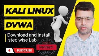 Install DVWA (Damn Vulnerable Web Application) In Kali Linux – Detailed Tutorial