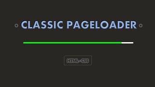 Classic Pageloader | HTML | CSS | Preloader-4