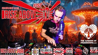 RISE ABOVE LIVE #152: Wisdom of Mushrooms interview & DJ Set