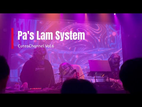 Pa's Lam System   #CuteaChannel Vol 6 20221106