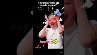 how many times did jennie scream 😭? #rosé #lisa #jennie #fypシ