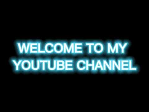 Welcome to my channel
