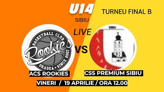 U14 / ROOKIES - CSS PREMIUM SIBIU / 19 APR 2024