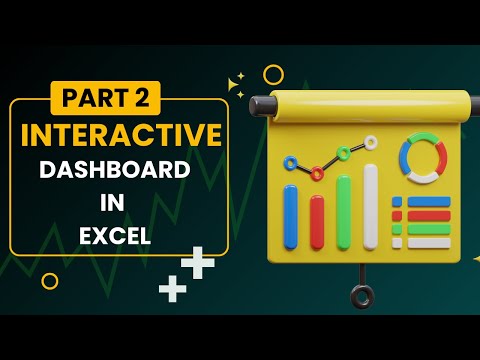 Module 29 - Interactive Dashboard in Excel ( Continued)