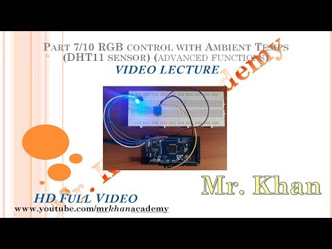 Part 7/10 RGB LED control with Ambient Temps | Advanced Functions | Video Lecture | Full HD