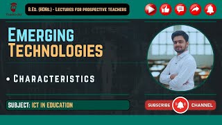 Emerging Technologies | Characteristics | ICT in Education | ThinkGuild