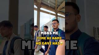 I am short of time in MBBS 🥲 #mbbs #neet #aiims #mbbsvlog #medico #neetmotivation