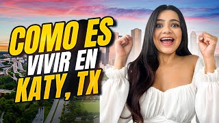 Como es vivir en KATY, TX - El mejor VLOG de Katy, TX Todo lo que tienes que saber