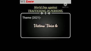 30 JULY | Days| World Day against Trafficking in Persons. #shorts #WELearn #currentaffairs2021 #days