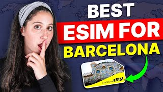 Best eSIM for Barcelona: Activating Your Digital SIM
