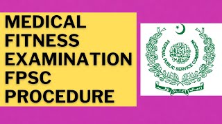 How to get medical Fitness certificate FPSC | Procedure for getting medical fitness FPSC certificate
