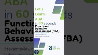 Functional Behavior Assessment (FBA) - Let's Learn Applied Behavior Analysis in 60 seconds | #shorts
