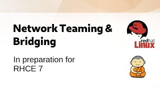 CentOS 7: Set up Network Teaming & Bridging [RHCE7]