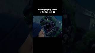 Which Springtrap scream is the right one? 👀 The Animatronic in Dead by Daylight! #DBD #FNAF