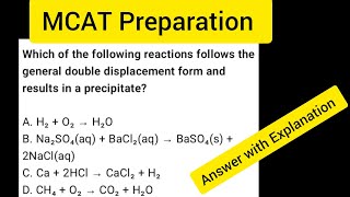 MCAT General Chemistry Practice Question-04: Type of Reactions-Double Displacement Reaction-Subtype