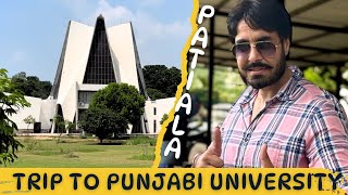 A Day In Patiala | Pride Of Punjab | Punjabi University | Campus Tour | Goldy Sumal
