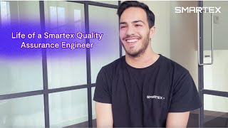 LIFE OF A SMARTEX QA ENGINEER: TIAGO SANTOS 💜