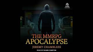 MMRPG Apocalypse by Jeremy Chambless | Free Audiobook