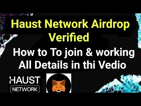 Haust Network || How to join haust Network || Haust update