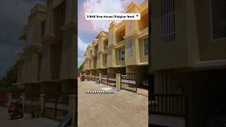 😍 3 BHK Flat Row House in Palghar West 🏡♥️#mumbai #property #dreamhome #shorts #ytshorts #palghar