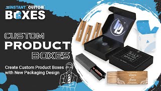 Get Custom Product Boxes with No Setup Fees, No Minimum Order Quantity | Instant Custom Boxes