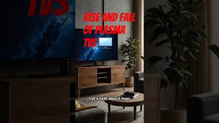 The Rise and Fall of Plasma TV Technology 📺 #techhistory  #hometheater  #shortsvideo