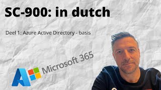 SC-900 in Dutch - deel 1: Azure Active Directory basis