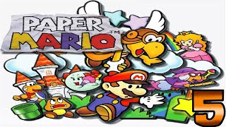 ¡EL SEÑOR TITILEO! Paper Mario 64 Parte 5