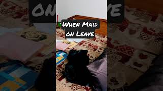 Maid on leave || #shorts #family #youtubeshorts || TAI’s MoM