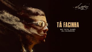 Mc Tuto e Xamã - Tá facinha (FAIXA 6 - LEVADA DO 2T)