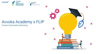 FLIP x Avvoka Academy | Contract Automation 101