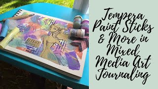 Tempera Paint Sticks & More in Mixed Media Art Journaling #temperapaintsticks #artjournaling