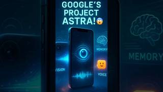 Google Project Astra: AI That Sees, Remembers & Responds in Real-Time! 🔥