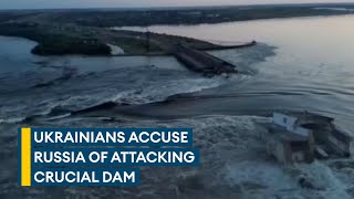 Ukraine war: What we know about the destroyed Nova Kakhovka dam