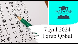 2024-cü il – I Qrup Qəbul İmtahanı (7 İyul) |Riyaziyyat