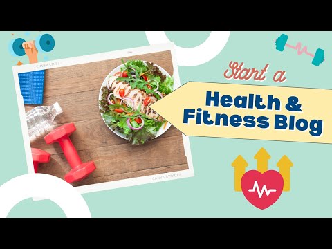 Starting a Health and Fitness Blog to Transform Lives