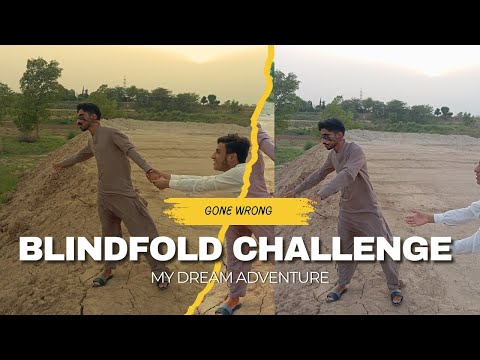 Blindfold Jungle Challenge 😱 |  Khatarnak Adventure! | Gone Wrong?"