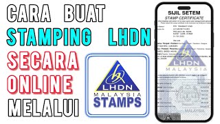 Cara Buat Stamping LHDN Online