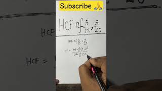 HCF of 5/12 and 9/20 #math