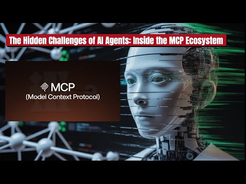 MCP Ecosystem - The Hidden Challenges of AI Agents