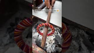 World Famous Lac Bangles Of Jaipur 😍 #shorts