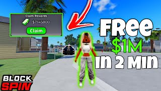 How to get $1,000,000 in Blockspin Roblox! (in 2 Min)