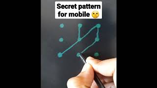 #shorts secret pattern for mobile🤫