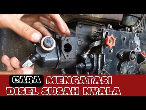 Cara Mengatasi Diesel Susah Hidup