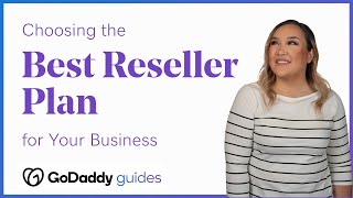 An Introduction to GoDaddy Reseller - Which Plan Is Best for Your Business?
