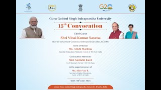 LIVE : 15th Convocation of GGSIP University, Dwarka, Delhi