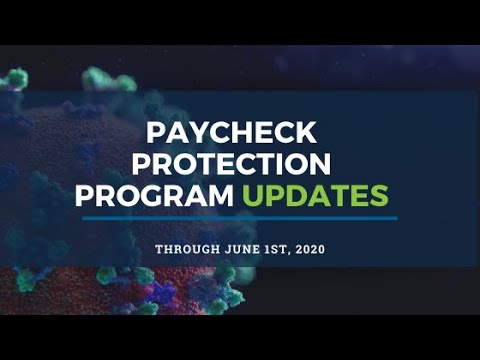PPP Updates- All Changes Up to June 1st, 2020