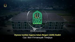 Hymne IAIN Kediri - Official Studio Version (Video Lirik)