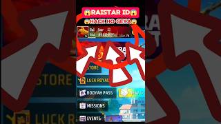 RAISTAR ID HACK HO GEYA 💀 #shortsfeed #tgrnrz #tondegamer #freefire